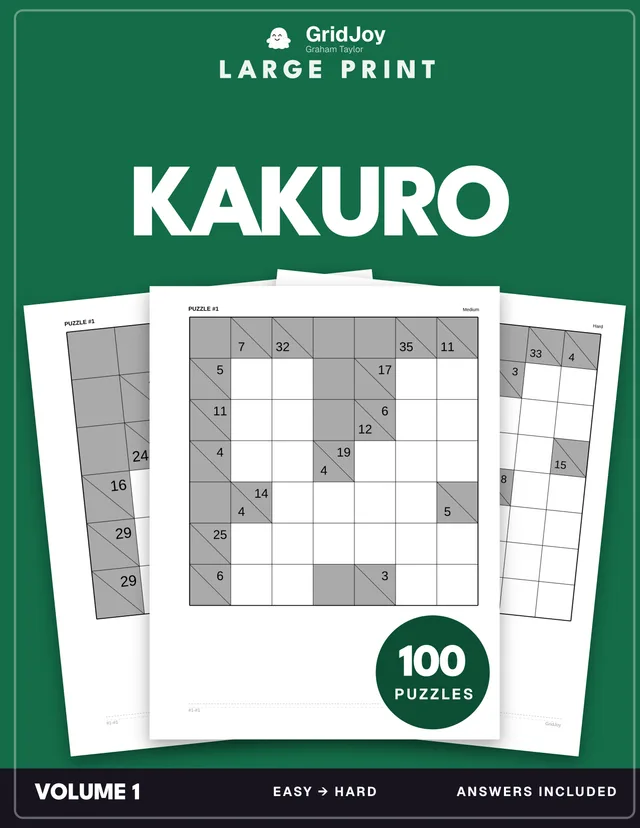 Cover of Kakuro — 100 Large-Print Cross-Sums · One Per Page · Easy to Hard, large print with solutions